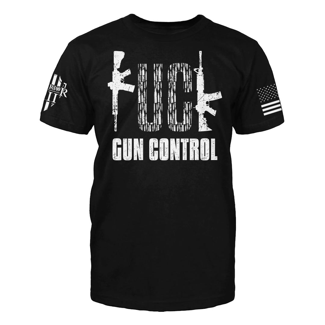 Fck Gun Control - ON SALE