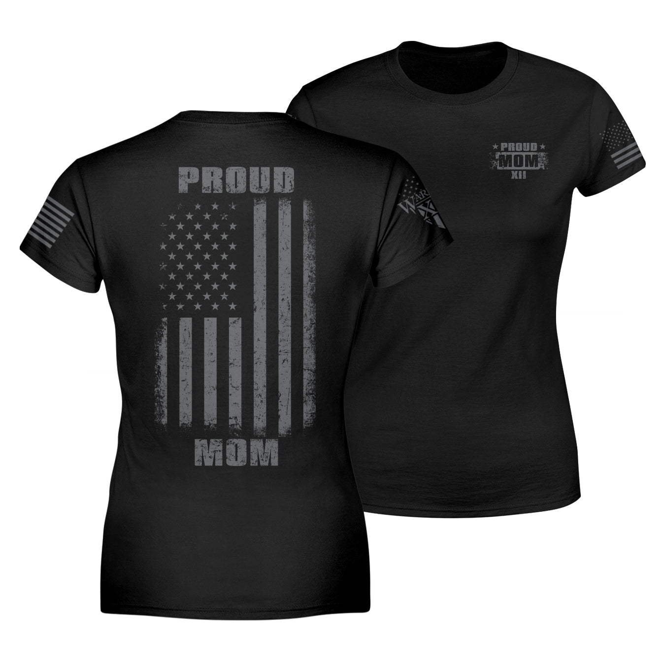 Proud mom" is printed on a black t-shirt with the main design printed on the back and a small print on the front left chest.  This shirt features our brand logo on the right sleeve and the American Flag on the left sleeve.