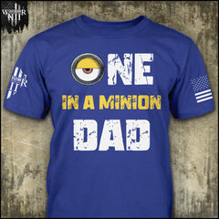 "Dad - One In A Minion" is printed on a Blue t-shirt with the main design printed on the the front and the back of this t-shirt has no printing. This shirt features our brand logo on the right sleeve and the American Flag on the left sleeve.