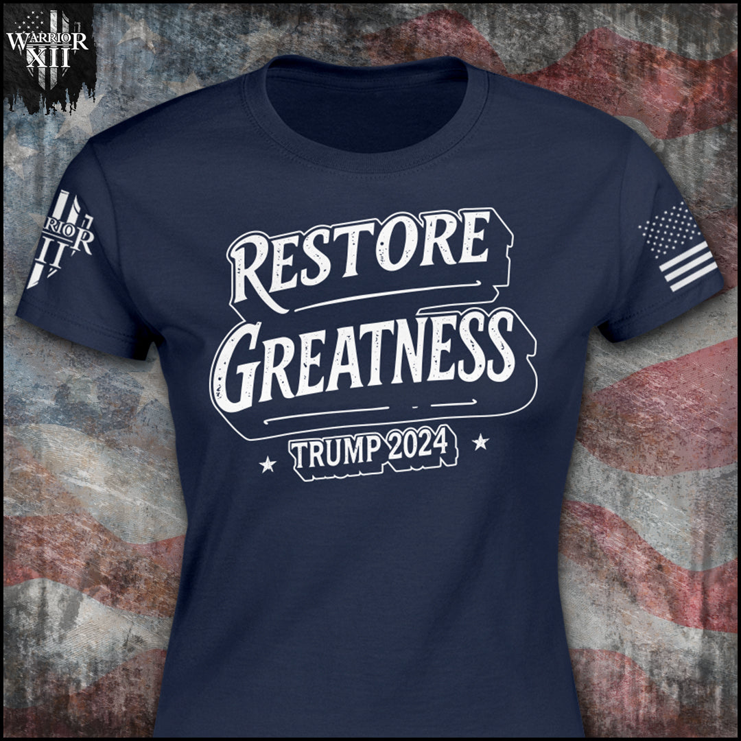 Restore Greatness - ON SALE