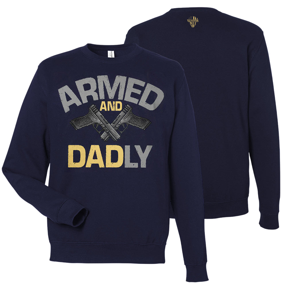 Armed and Dadly - Sweatshirt