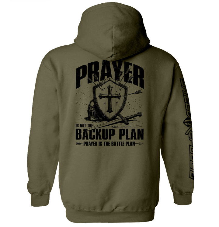 Prayer is not a backup plan