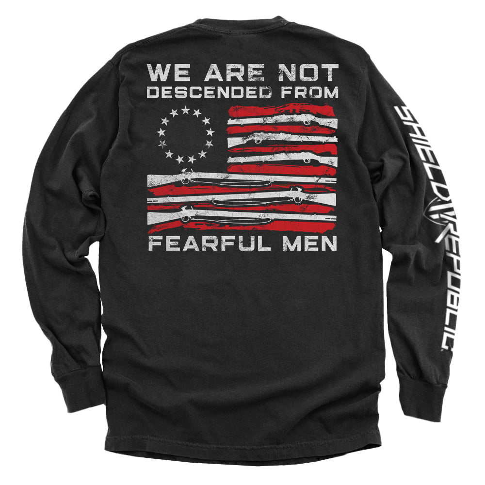 We Are Not Descended From Fearful Men