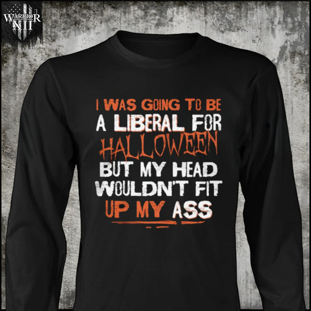 Can't Squeeze Into Stupidity - Long Sleeve