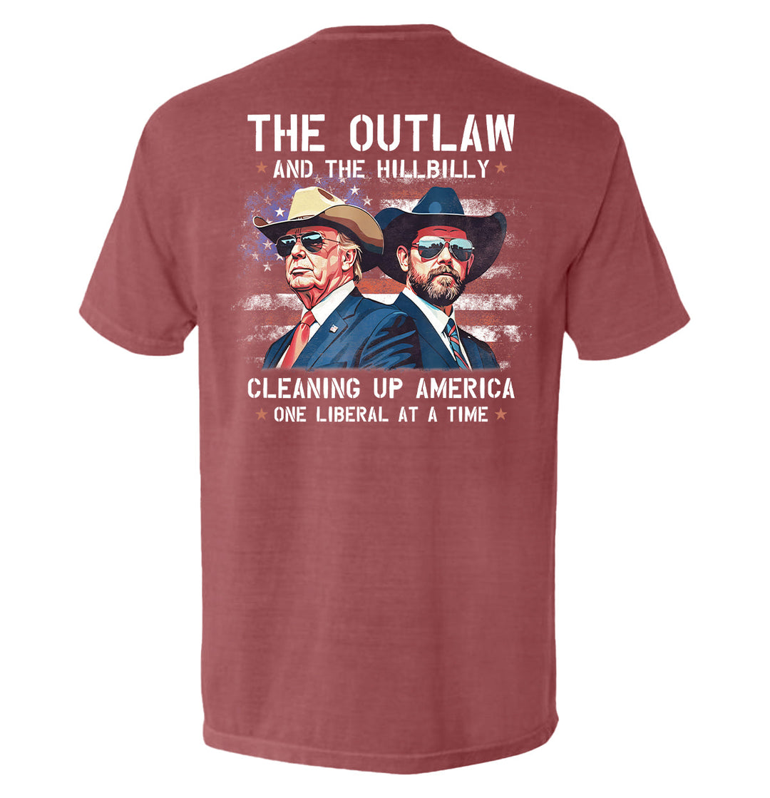 The Outlaw and the Hillbilly Cleaning up America One Liberal at a Time