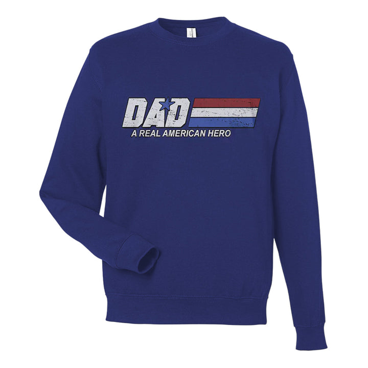 Dad - A Real American Hero - Sweatshirt