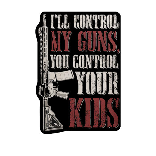 I'll Control My Guns Magnet