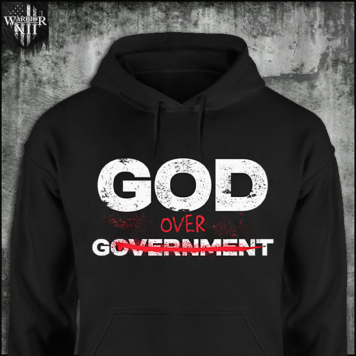 God Over Government: Faith First - Hoodie