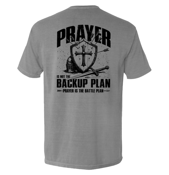 Prayer is not a backup plan