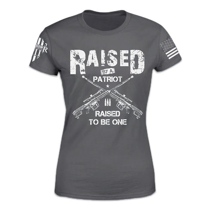 Raised By A Patriot - Women