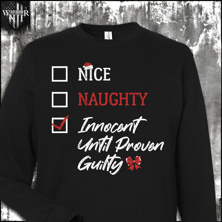 Innocent Until Proven Guilty - Sweatshirt