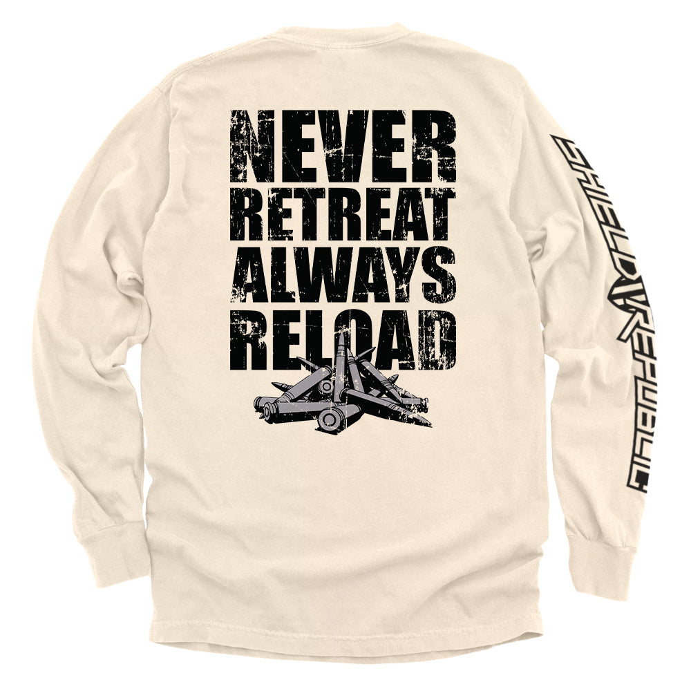 Never Retreat Always Reload