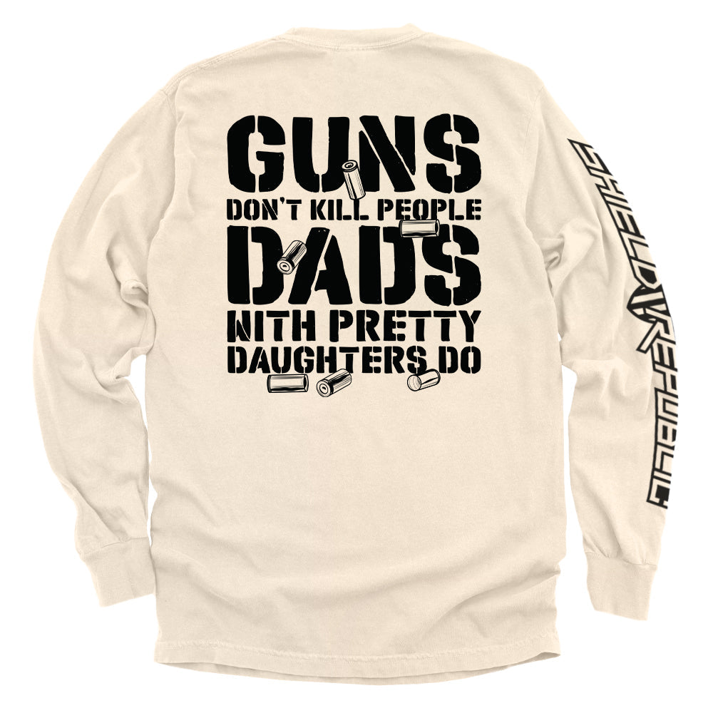 Guns Don't Dads With Daughters Do