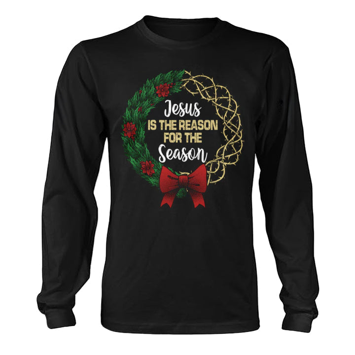 Jesus Is The Reason - Long Sleeve