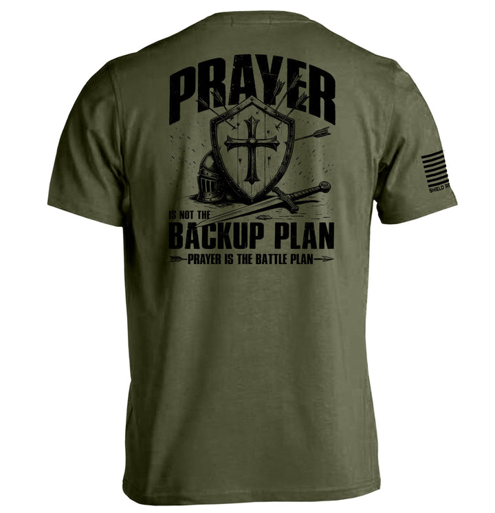 Prayer is not a backup plan