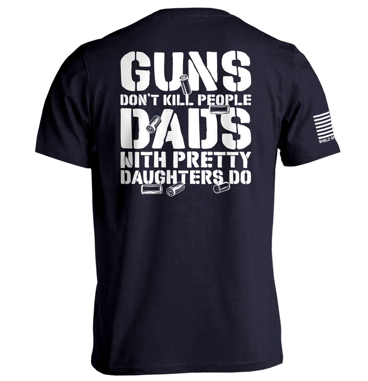 Guns Don't Dads With Daughters Do