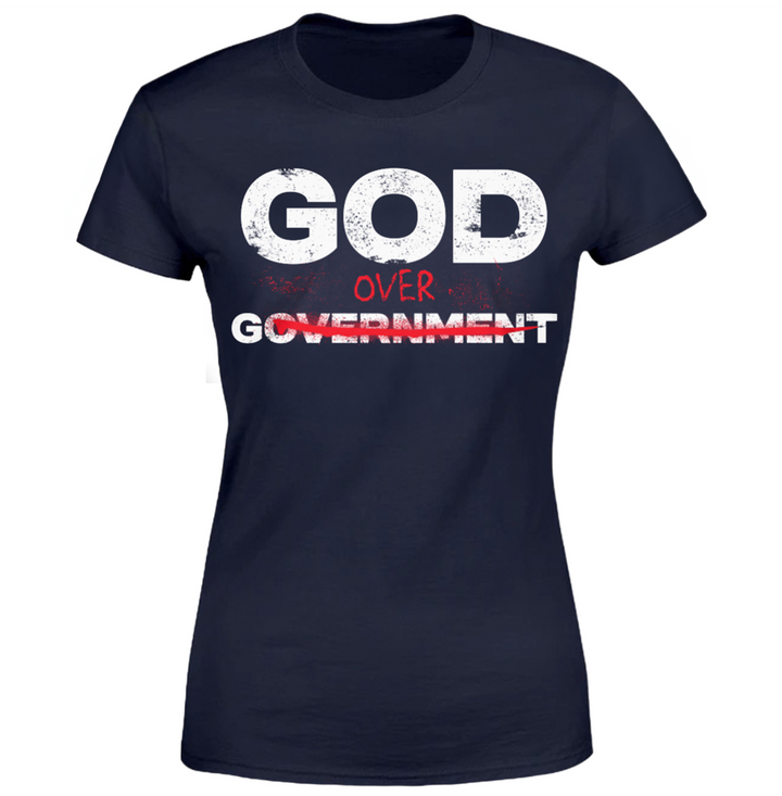 God Over Government: Faith First - Women