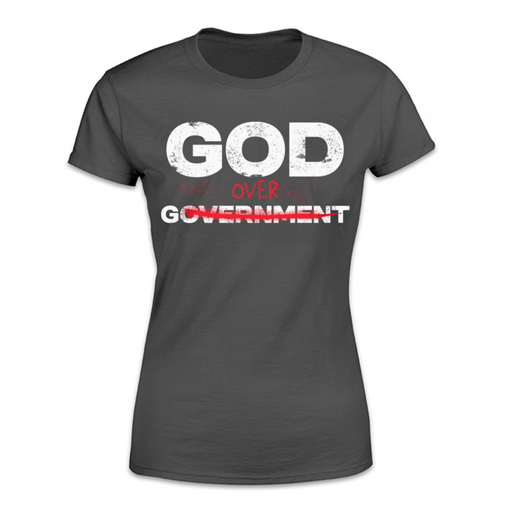 God Over Government: Faith First - Women