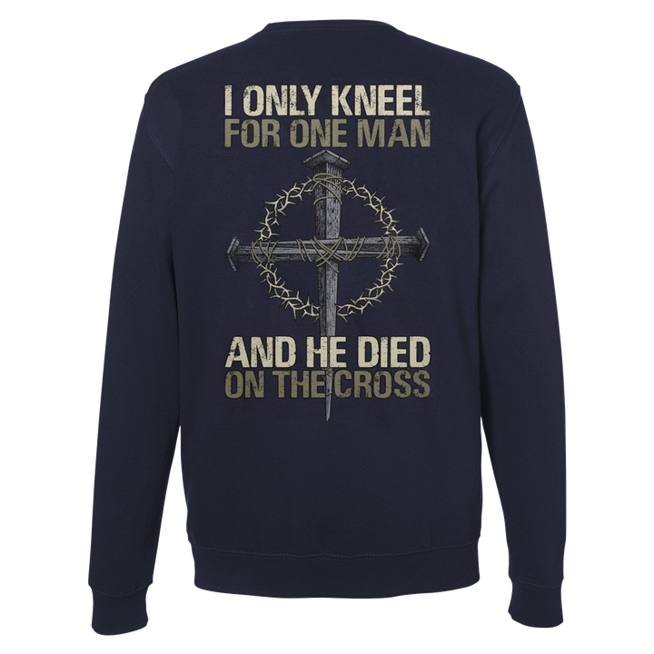 Only Kneel For One - Sweatshirt