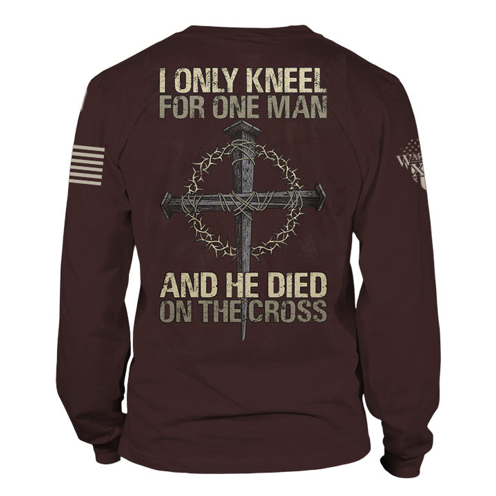 Only Kneel For One - Long Sleeve