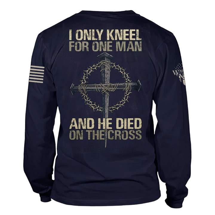 Only Kneel For One - Long Sleeve