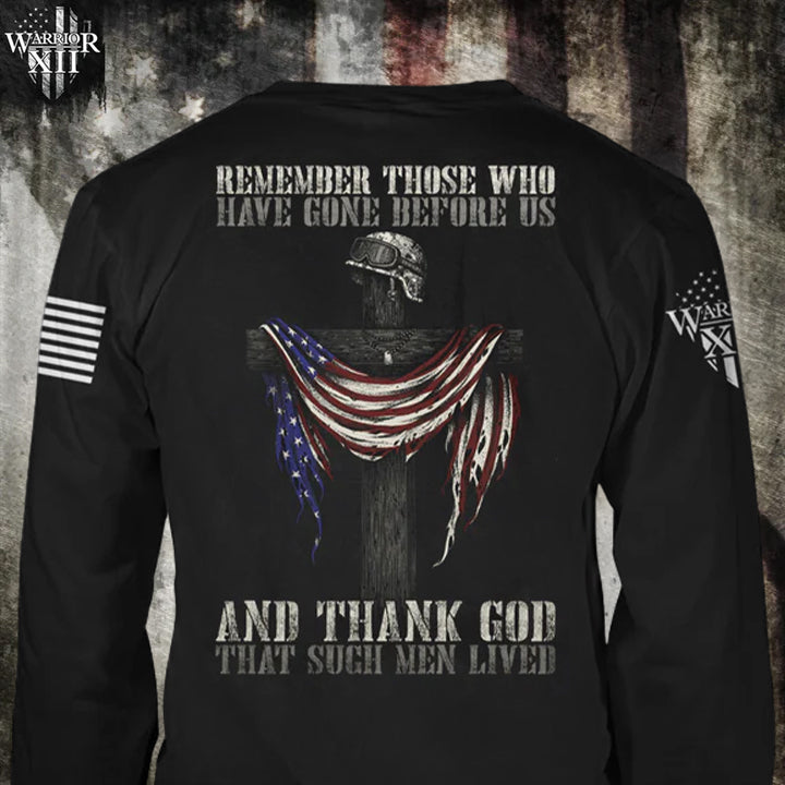 Remember Those Before Us - Long Sleeve