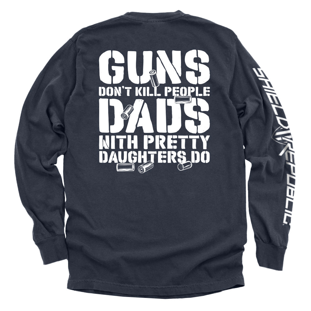 Guns Don't Dads With Daughters Do