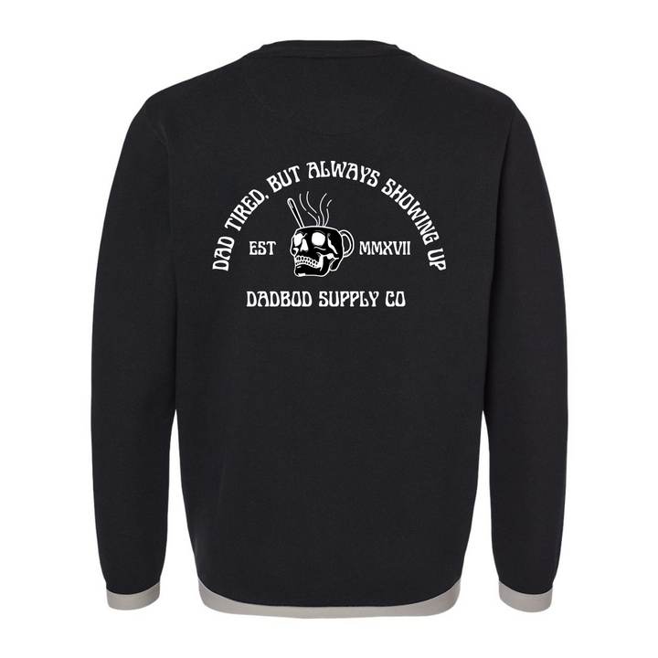 Dad Tired Crew Neck Sweatshirt - PRE ORDER