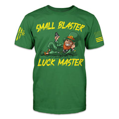 Small Blaster, Luck Master