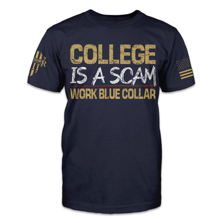 College Is A Scam - ON SALE