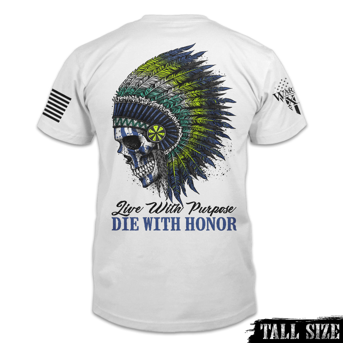 Die With Honor - Tall Size