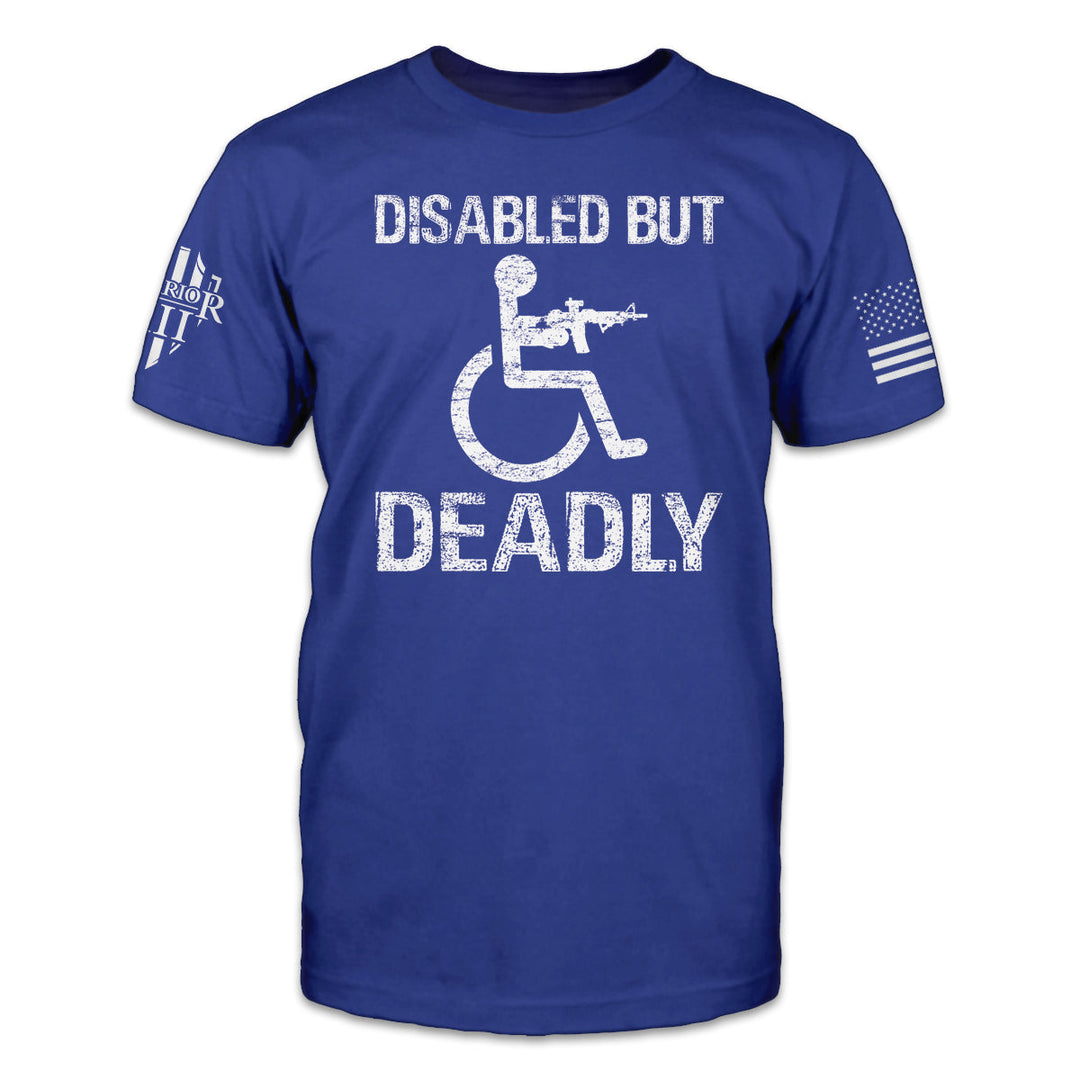 Disabled But Deadly - ON SALE