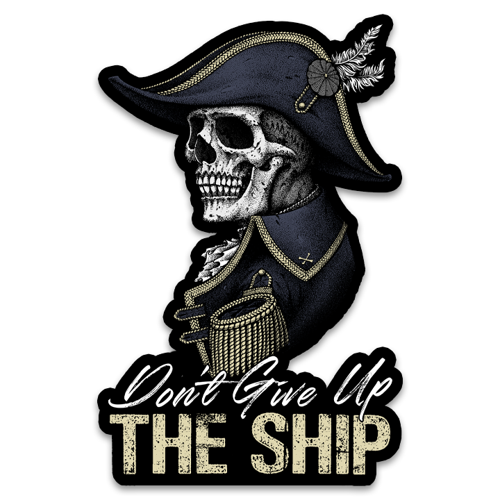 Don't Give Up The Ship Decal