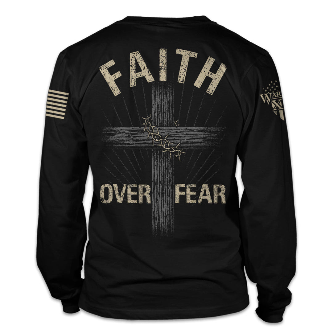 Faith Over Fear - Long Sleeves