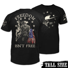 Freedom Isn't Free - Tall Size