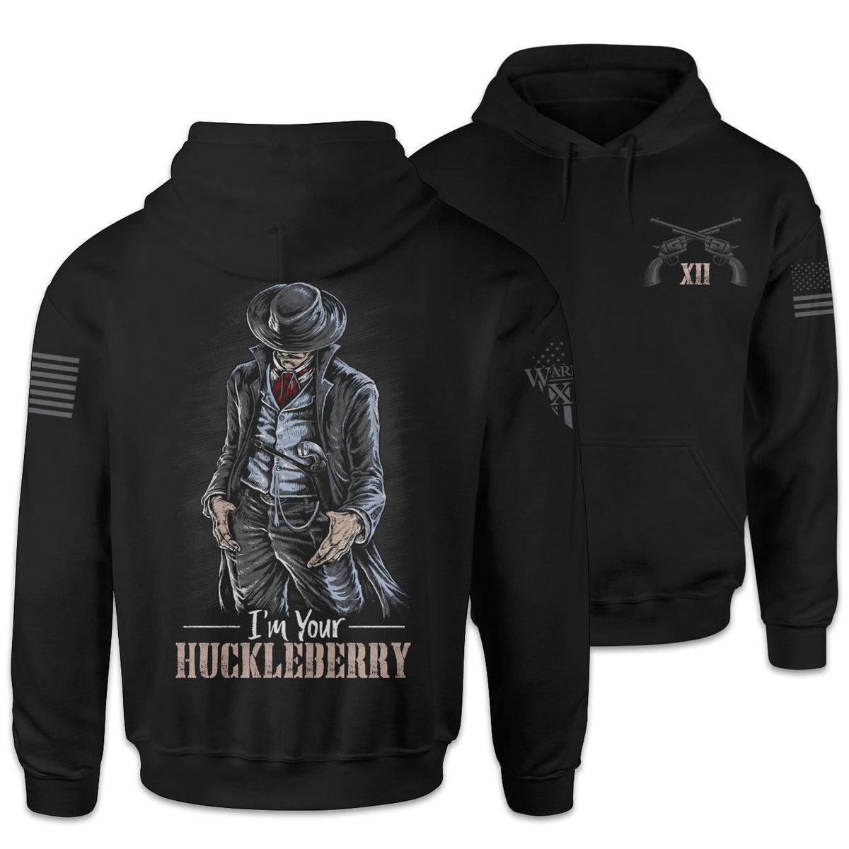I'm Your Huckleberry Hoodie