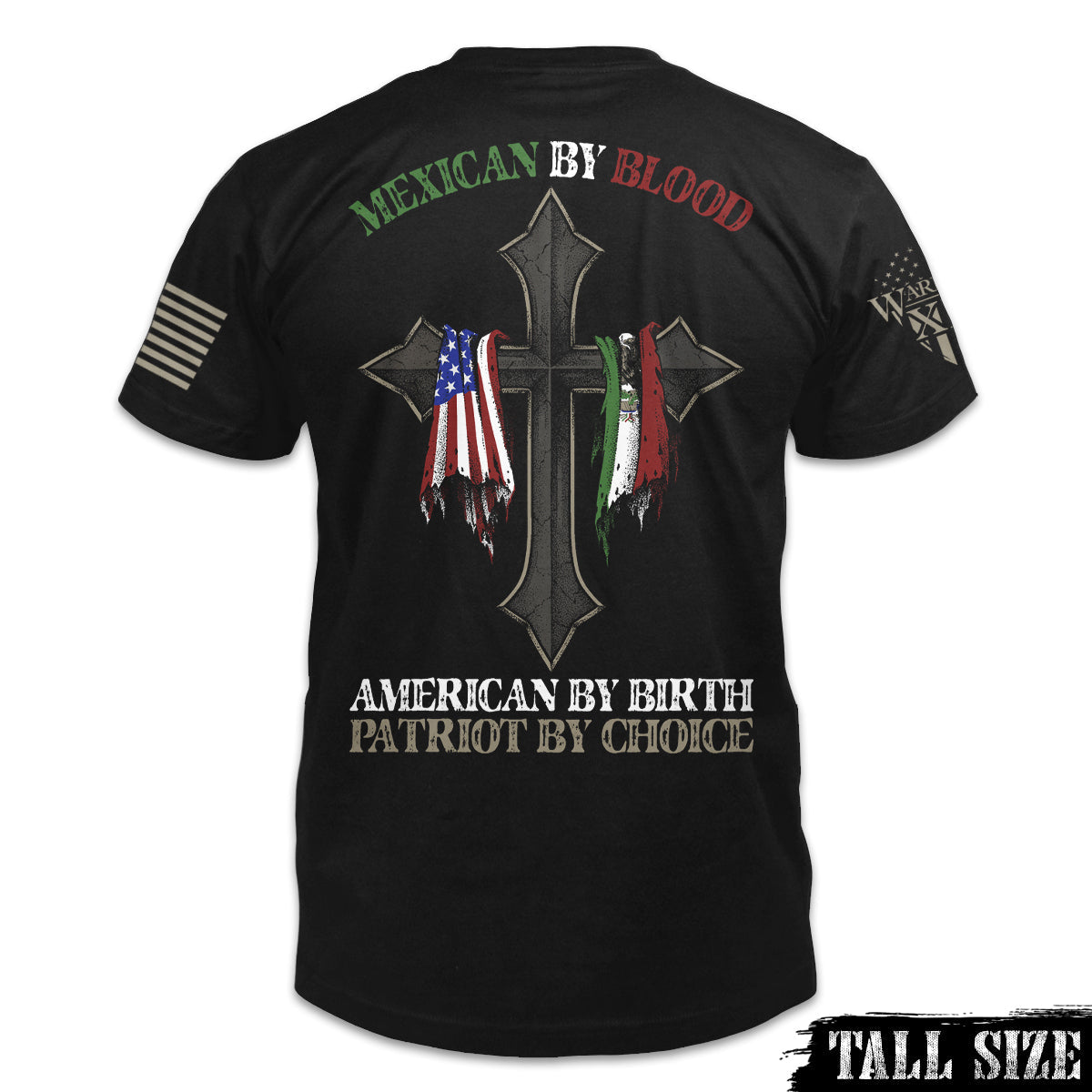 Mexican By Blood - Tall Size