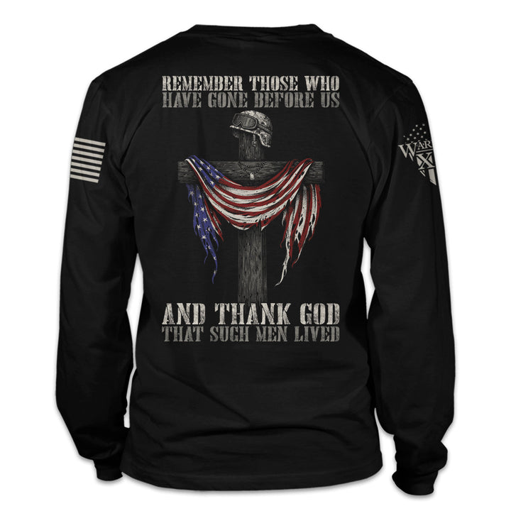 Remember Those Before Us - Long Sleeve